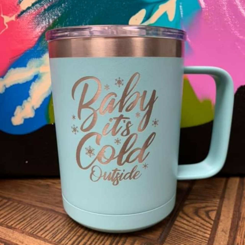 15 oz Metal mug Baby it's cold outside